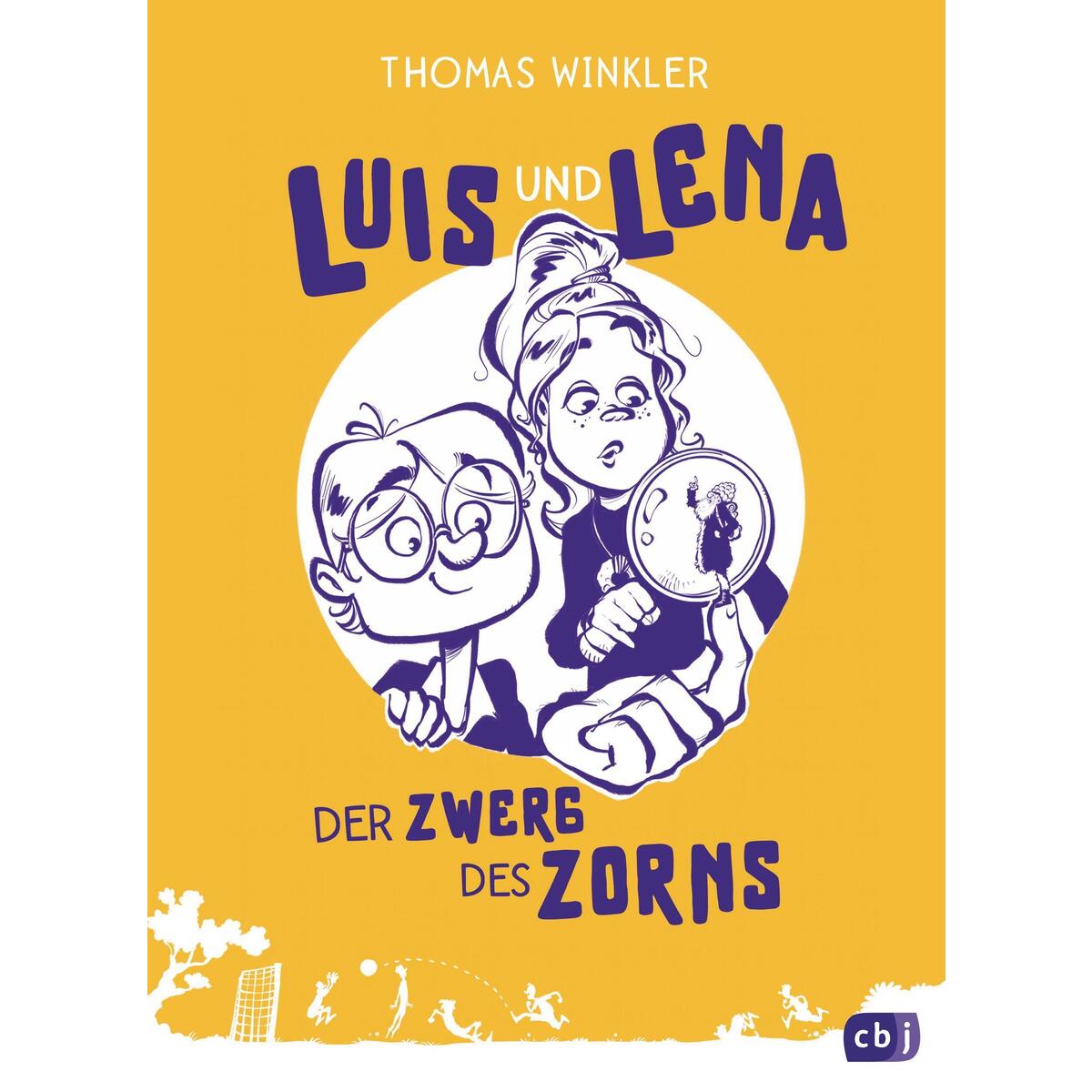 Luis und Lena - Der Zwerg des Zorns Luis und Lena - Der Zwerg des Zorns von cbj