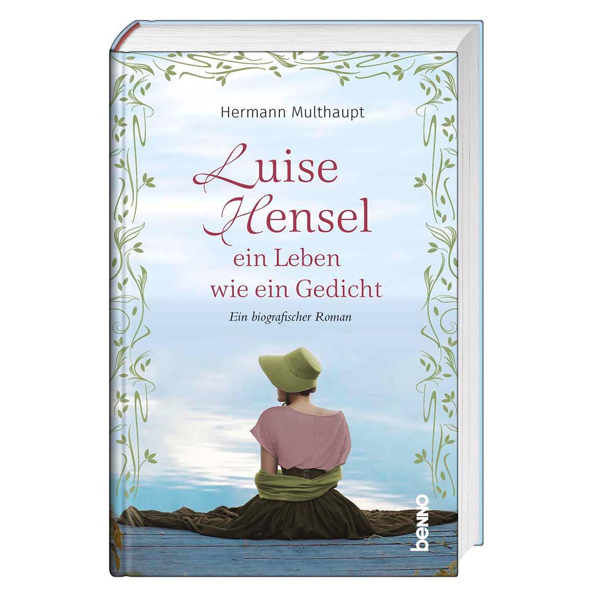Luise Hensel – Ein Leben wie ein Gedicht von St. Benno Verlag
