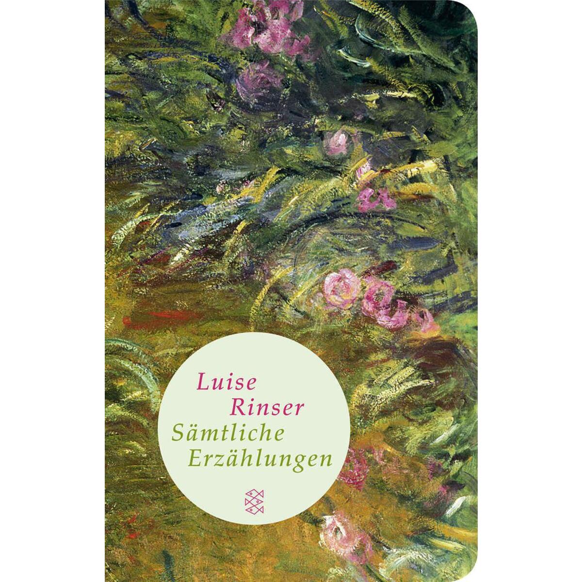Luise Rinser: »Sämtliche Erzählungen« von Fischer