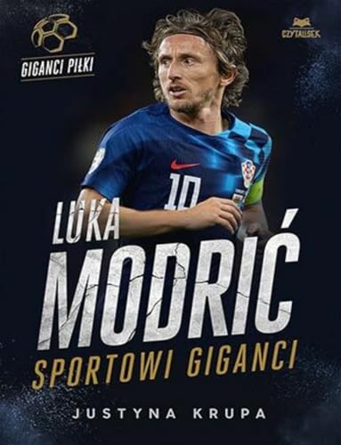 Luka Modrić Sportowi giganci von CzytaLisek