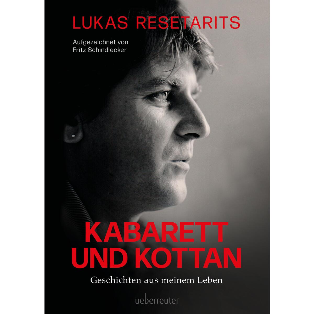 Lukas Resetarits - Kabarett und Kottan von Ueberreuter, Carl Verlag