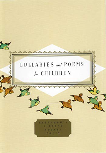 Lullabies And Poems For Children (Everyman's Library POCKET POETS)