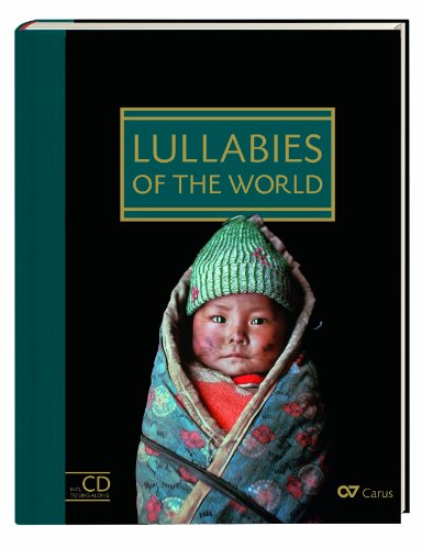 Lullabies of the World: Songbook with Singalong CD (LIEDERPROJEKT)
