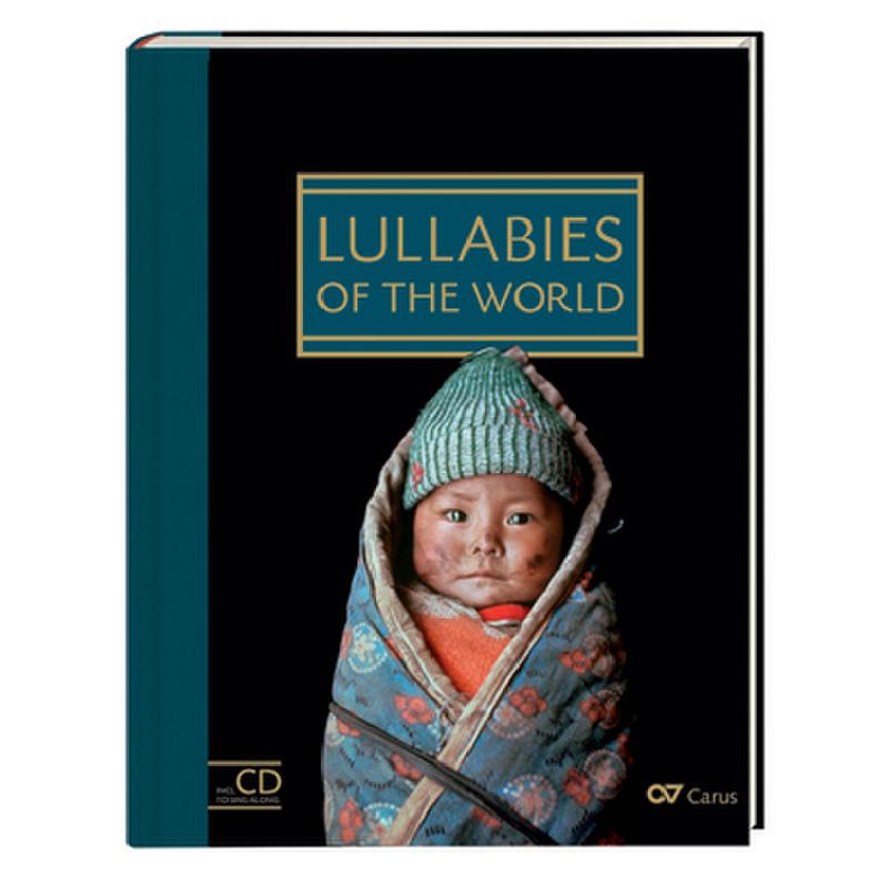 Lullabies of the world | Wiegenlieder aus aller Welt Lullabies of the world | Wiegenlieder aus aller Welt
