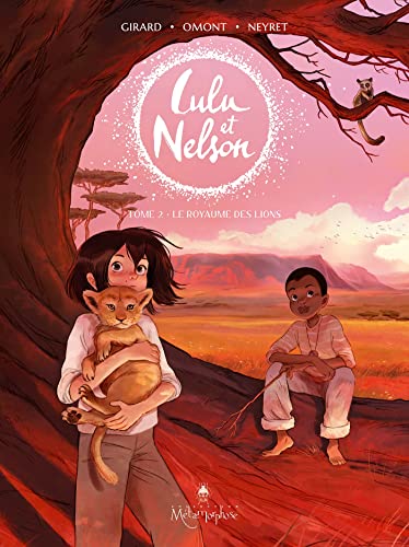 Lulu et Nelson T02: Le Royaume des lions von SOLEIL