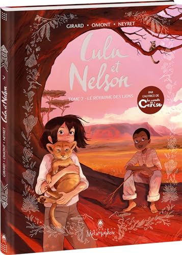 Lulu et Nelson - Tome 2: Le Royaume des lions