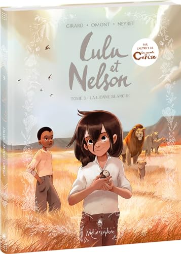 Lulu et Nelson - Tome 3: La Lionne blanche