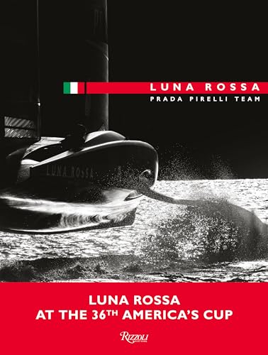 Luna Rossa: The Unforgettable Challenge (Rizzoli Illustrati) von Rizzoli