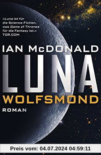 Luna - Wolfsmond: Roman (Luna-Reihe, Band 2)