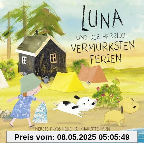 Luna und die herrlich vermurksten Ferien: Tierische Freundschaftsgeschichte ab 4 Jahren │ Skandinavisches Bilderbuch mit Bullerbü-Feeling Luna und die herrlich vermurksten Ferien: Tierische Freundschaftsgeschichte ab 4 Jahren │ Skandinavisches Bilderbuch mit Bullerbü-Feeling