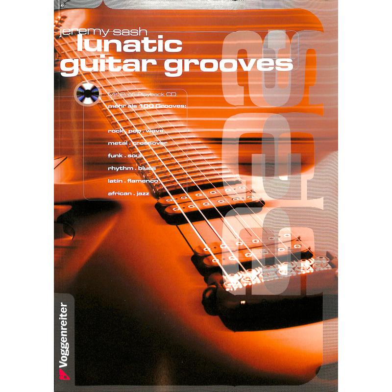 Lunatic guitar grooves