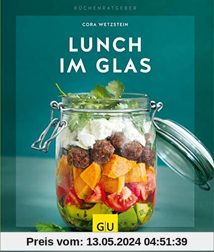 Lunch im Glas (GU KüchenRatgeber)