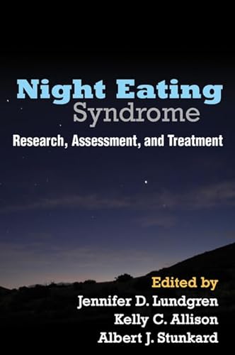 Night Eating Syndrome: Research, Assessment, and Treatment von Taylor & Francis