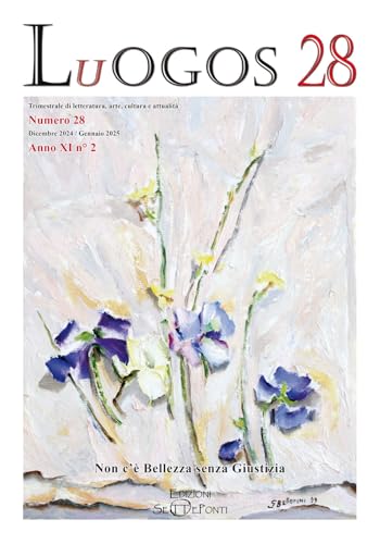 Luogos. Non bellezza senza giustizia (Vol. 28) von Edizioni Setteponti