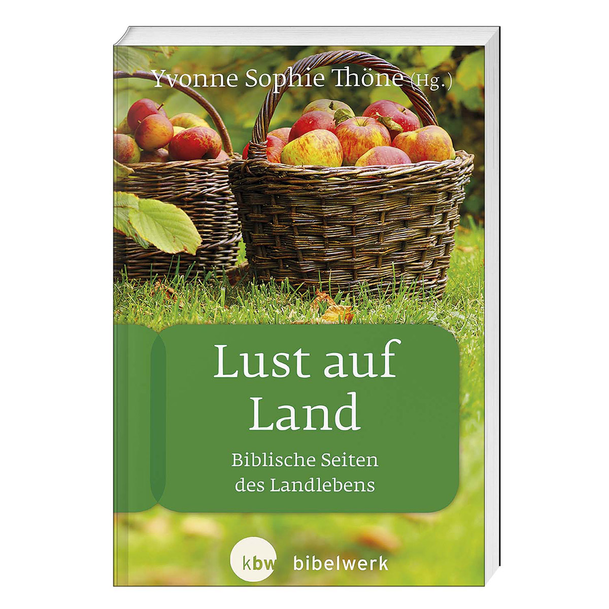 Lust auf Land Lust auf Land von Katholisches Bibelwerk