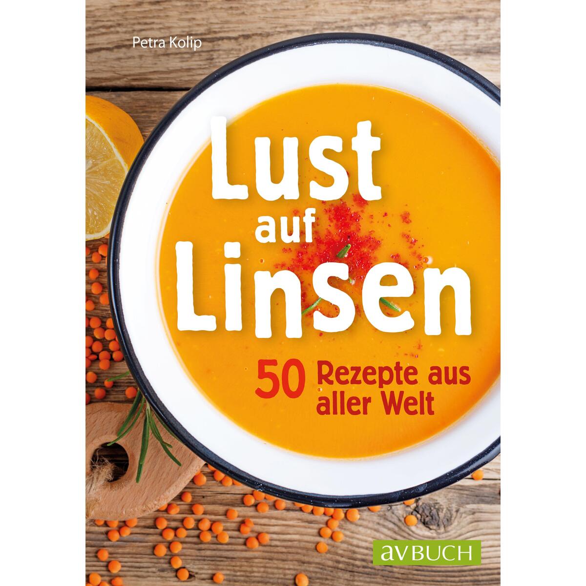 Lust auf Linsen von Cadmos Verlag GmbH