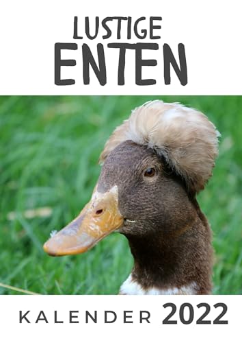 Lustige Enten: Kalender 2022
