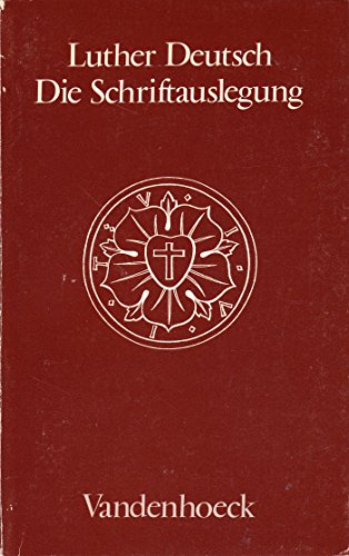 Luther Deutsch: Die Schriftauslegung. (Bd. 5): Bd. 5 (Sammlung Vandenhoeck)