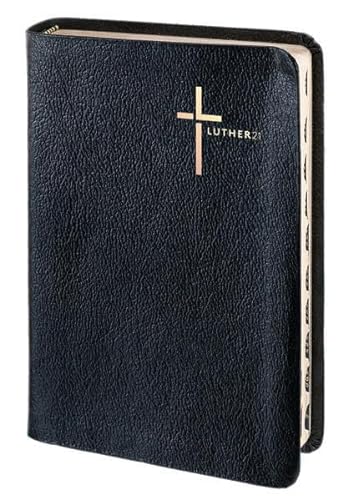 Luther21: Luther21 - Taschenausgabe - Lederfaserstoff schwarz - Goldschnitt - Griffregister