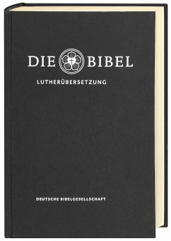 Lutherbibel revidiert 2017 - Die Standardausgabe (schwarz) von Deutsche Bibelgesellschaft