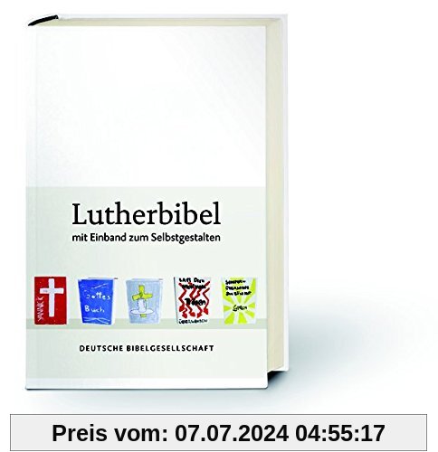 Lutherbibel revidiert 2017 - Mit Einband zum Selbstgestalten: Die Bibel nach Martin Luthers Übersetzung. Mit Apokryphen