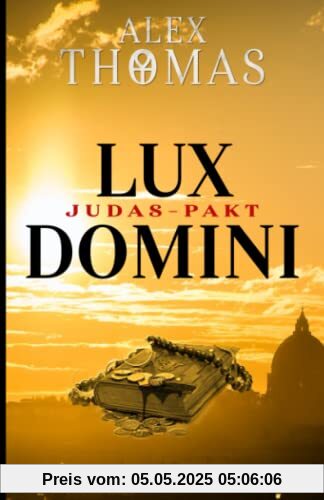 Lux Domini: Judas-Pakt