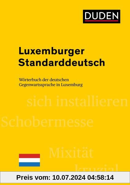 Luxemburger Standarddeutsch: Wörterbuch der deutschen Gegenwartssprache in Luxemburg
