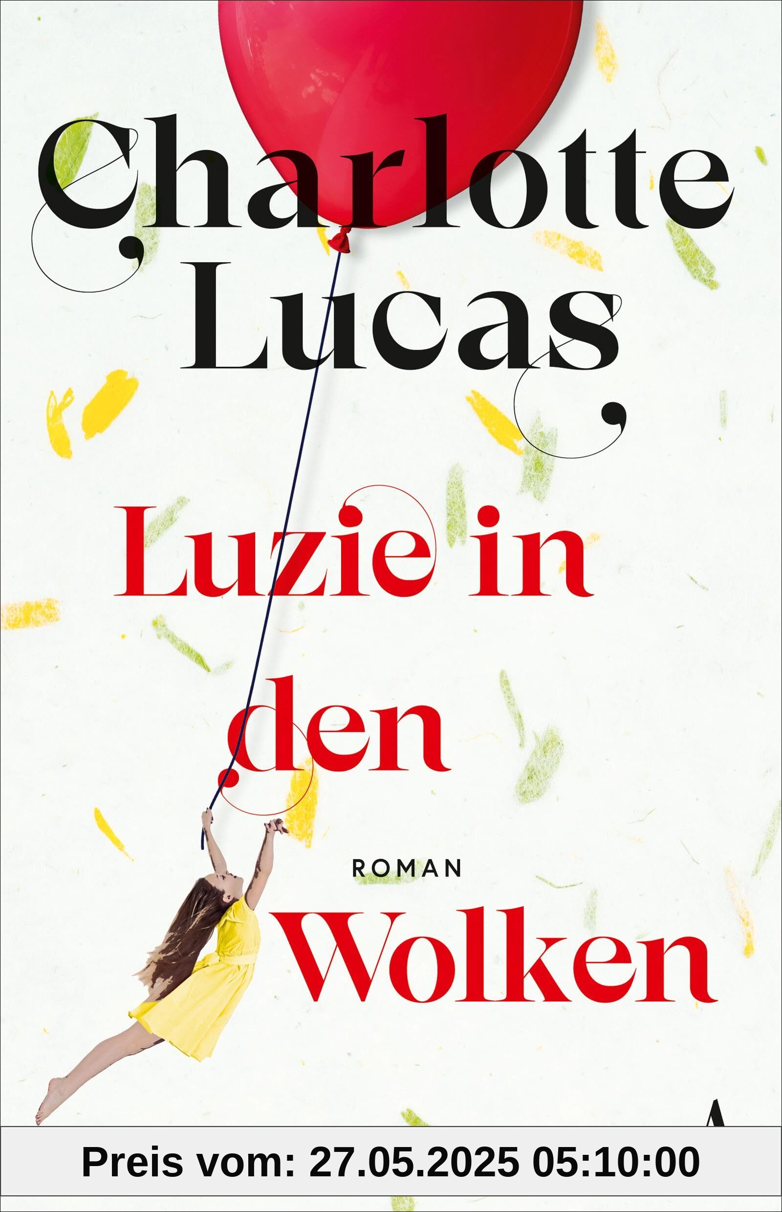 Luzie in den Wolken: Roman | Der neue Roman der SPIEGEL-Bestsellerautorin