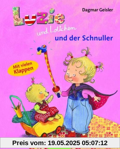 Luzie und Lottchen und der Schnuller Luzie und Lottchen und der Schnuller
