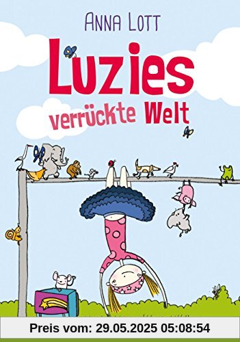 Luzies verrückte Welt