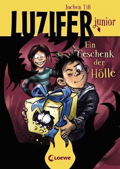 Ein Geschenk der Hölle / Luzifer junior Bd.8 von Loewe / Loewe Verlag