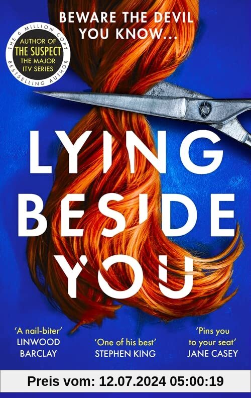 Lying Beside You: The gripping new thriller from the No.1 bestseller (Cyrus Haven)