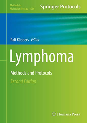 Lymphoma: Methods and Protocols (Methods in Molecular Biology, 1956, Band 1956)