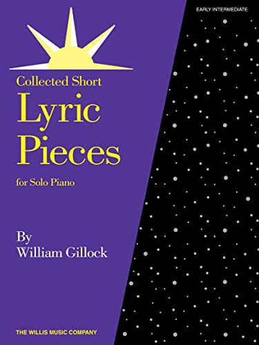 Lyric Pieces: Early Intermediate Level von Willis Music