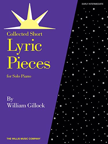 Lyric Pieces: Early Intermediate Level