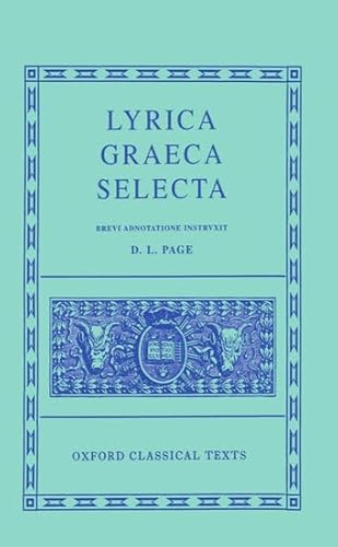 Lyrica Graeca Selecta (Oxford Classical Texts)