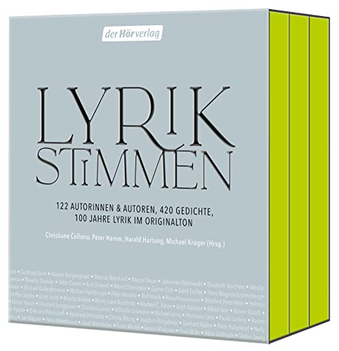 Lyrikstimmen: 122 Autorinnen & Autoren, 420 Gedichte, 100 Jahre Lyrik im Originalton von der Hörverlag