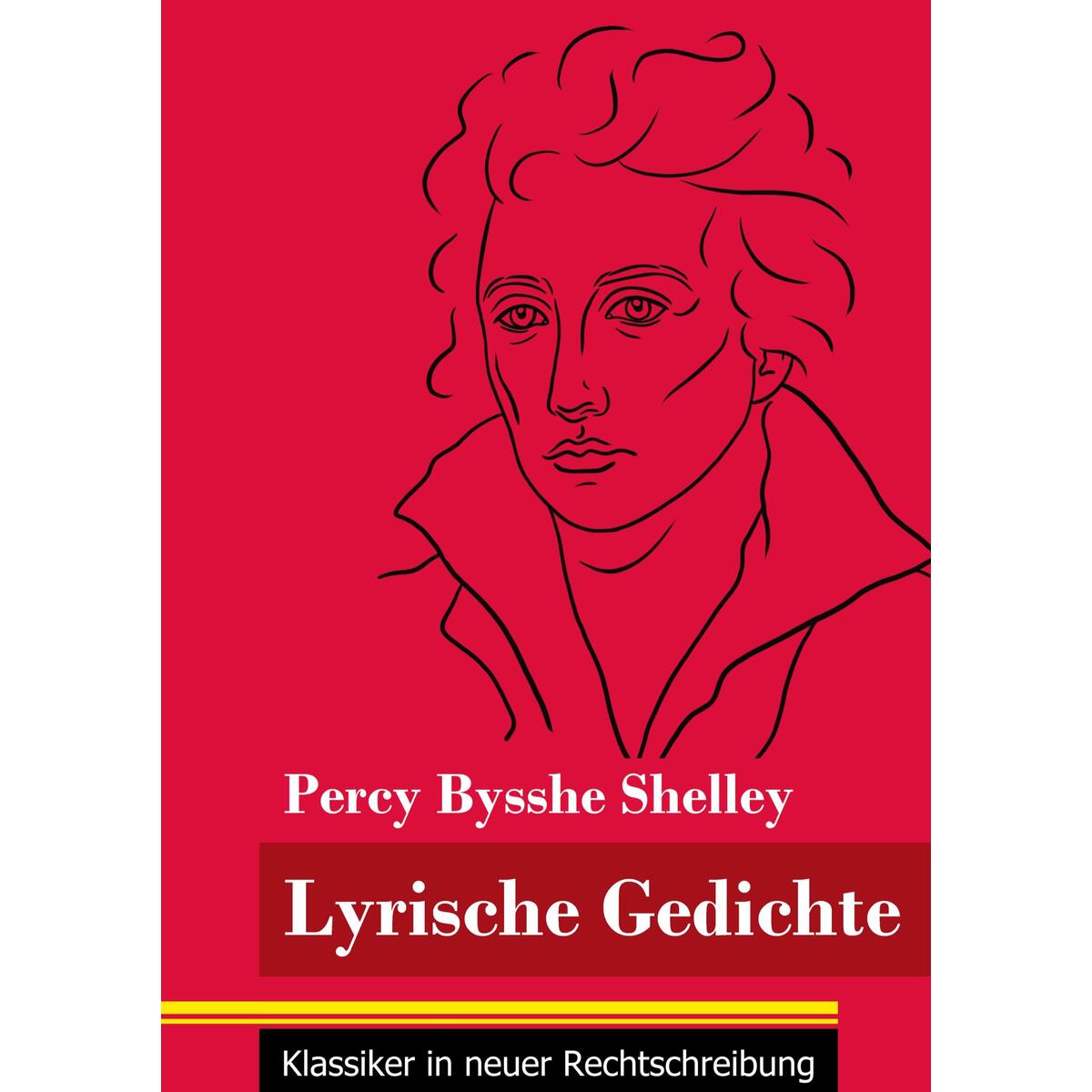 Lyrische Gedichte von Henricus - Klassiker in neuer Rechtschreibung