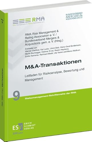 M&A-Transaktionen: Leitfaden für Risikoanalyse, Bewertung und Management (Risikomanagement-Schriftenreihe der RMA) von Schmidt, Erich Verlag