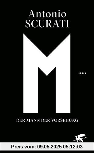 M. Der Mann der Vorsehung: Roman M. Der Mann der Vorsehung: Roman
