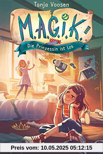 M.A.G.I.K. (1). Die Prinzessin ist los: Magik – Eine magische Freundschaftsgeschichte