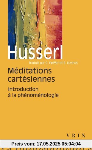 MÃ©ditations cartÃ©siennes (Bibliotheque Des Textes Philosophiques)