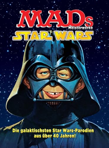 MADs Meisterwerke: Star Wars: Die galaktischten Star Wars-Parodien aus über 40 Jahren! von Panini