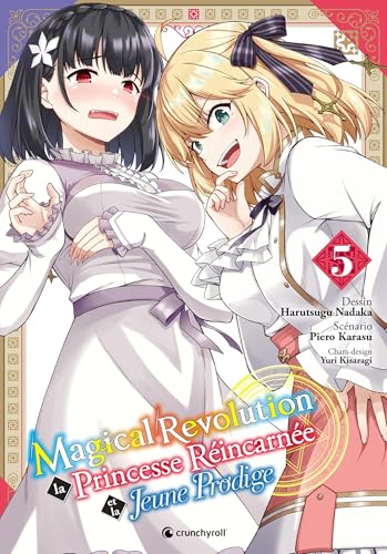 MAGICAL REVOLUTION T05: la princesse réincarnée et la jeune prodige von CRUNCHYROLL