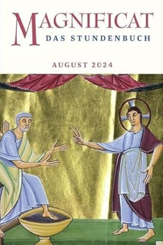 MAGNIFICAT AUGUST 2024: Das Stundenbuch (Magnificat: Das Stundenbuch) von Butzon & Bercker