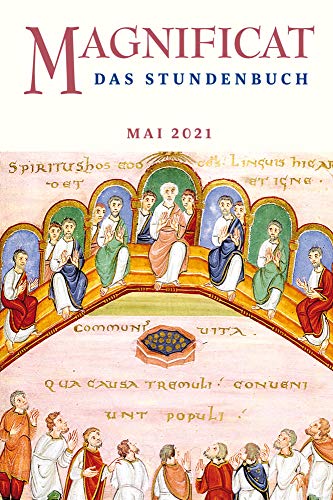 MAGNIFICAT MAI 2021 - Das Stundenbuch (Magnificat: Das Stundenbuch)