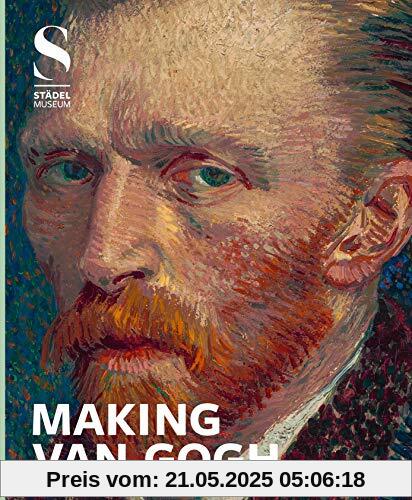 MAKING VAN GOGH MAKING VAN GOGH