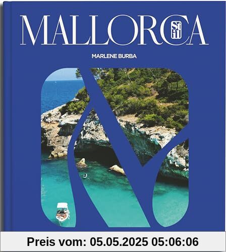 MALLORCA STIL: Interiors, Lieblingsorte und Geheimtipps