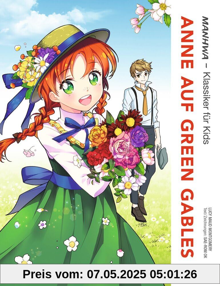 MANHWA - Klassiker für Kids - Anne auf Green Gables: Der Klassiker von Lucy Maud Montgomery für Kinder ab 7 Jahren