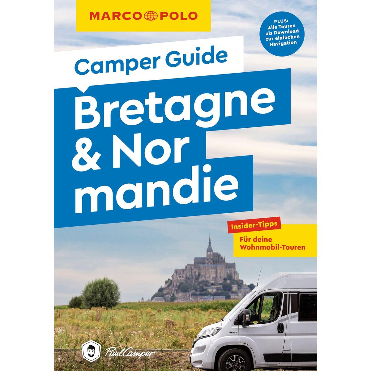 MARCO POLO Camper Guide Bretagne & Normandie MARCO POLO Camper Guide Bretagne & Normandie von Mairdumont